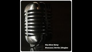 The New Dirty "She Rides"