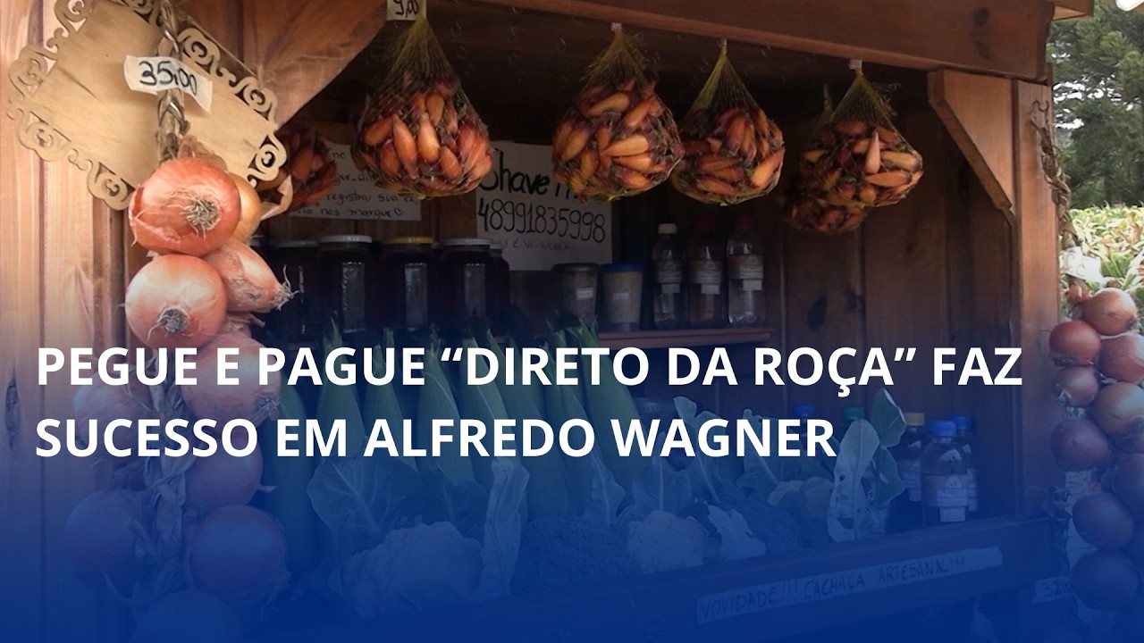 Pegue e Pague “Direto da Roça” faz sucesso em Alfredo Wagner