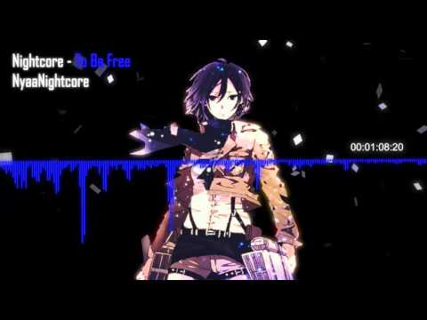 Nightcore - To Be Free