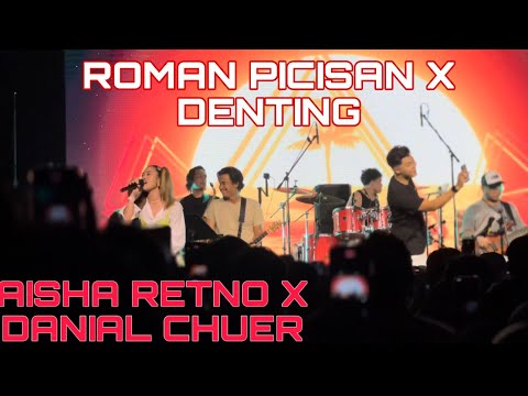 ROMAN PICISAN x DENTING- Aisha Retno Ft Danial Chuer #MalamGalauIndonesia2.0