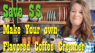 Make your own Coffee Creamer ~ Save Money