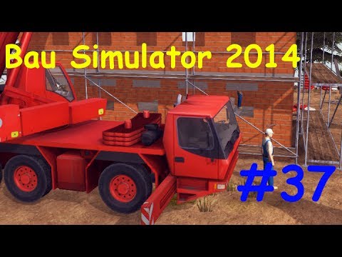 Let's Play Bau Simulator 2014 Teil 37