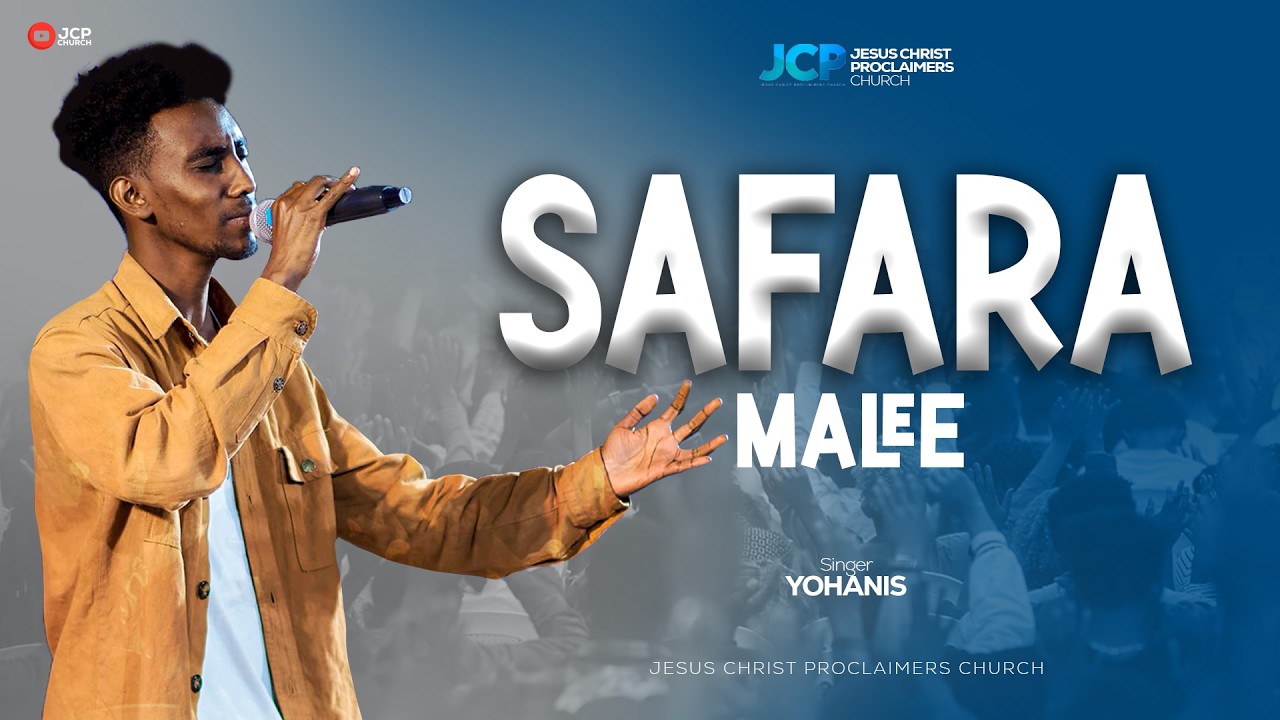 SINGER || YOHANIS || SAFARA MALEE || JCP CHURCH MULTIMEDIA || 2026