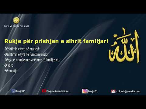 Rukje për prishjen e sihrit familjar!