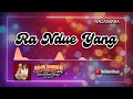 Ovi Sovianti - Ra Ndue Yang (Video Lirik) [Feat. Raja Panci]