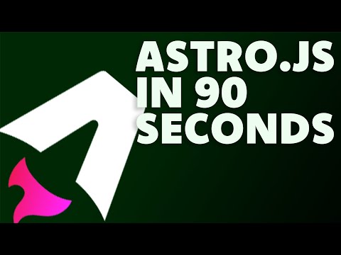 Astro.js in 90 Seconds