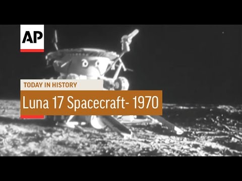 Luna 17 - 1970  | Today in History | 10 Nov 16