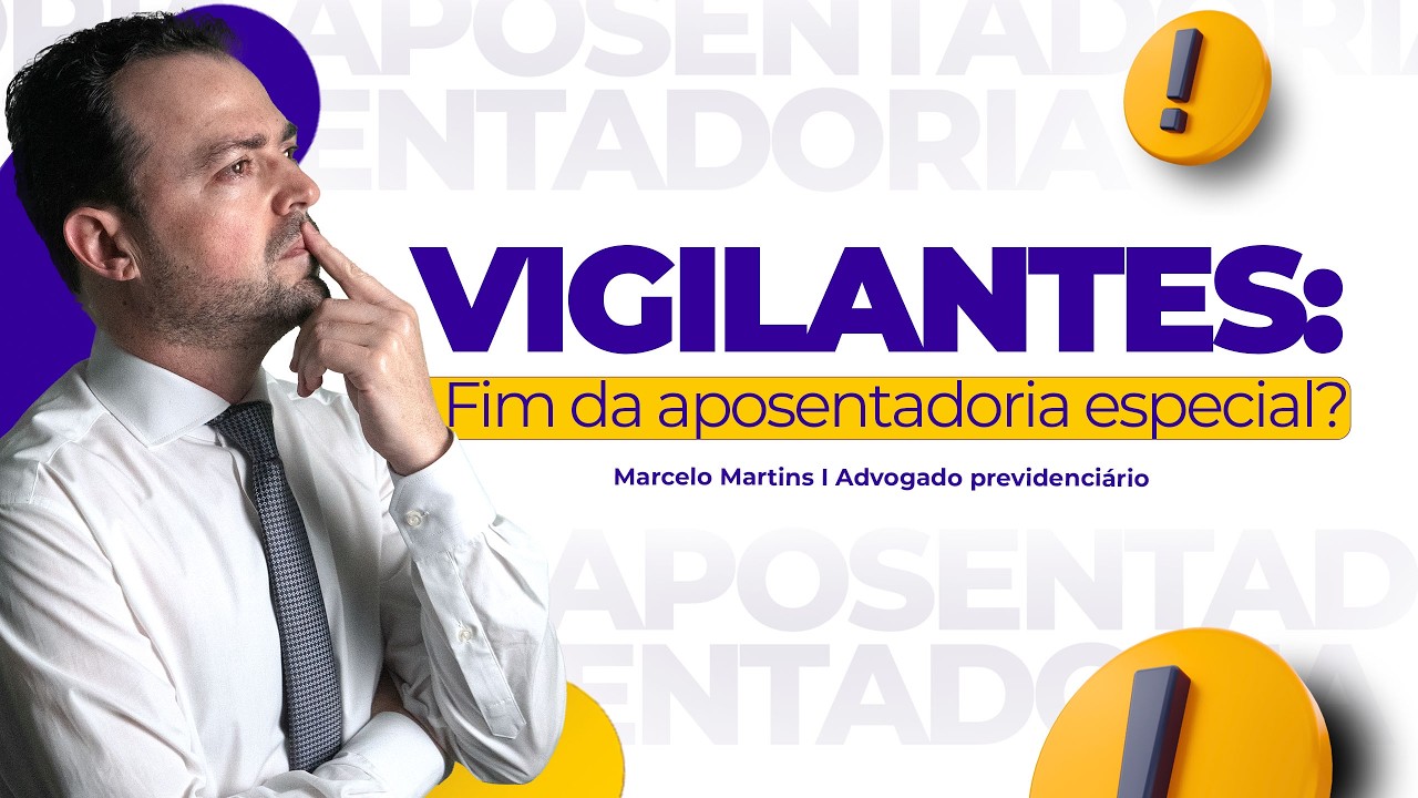 Mudança na aposentadoria de mais de 1 milhão de vigilantes os novos Temas do STJ, do STF e da TNU