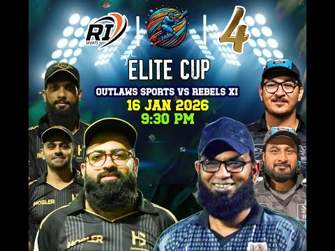 Live - Grand Final - Elite Cup - Outlaws Sports Vs Rebels XI - TNVisions