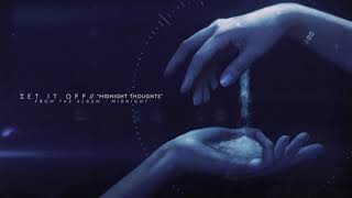 Set It Off divulga inédita de Midnight