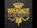 Wrekonize (of ¡MAYDAY!) - Goldie Freestyle 