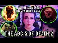 THE ABC S OF DEATH 2 2014 RANKED WORST TO BEST ALL 26 SEGMENTS