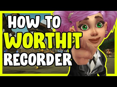 How To WorthIt Recorder In WoW BFA 8.3 - Gold Making, Gold Farming Guide