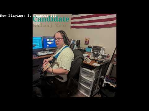 Nathan J. Knox - Candidate, 2025 (Full Album)