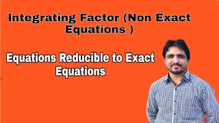Integrating Factor | Non Exact Equations in Urdu