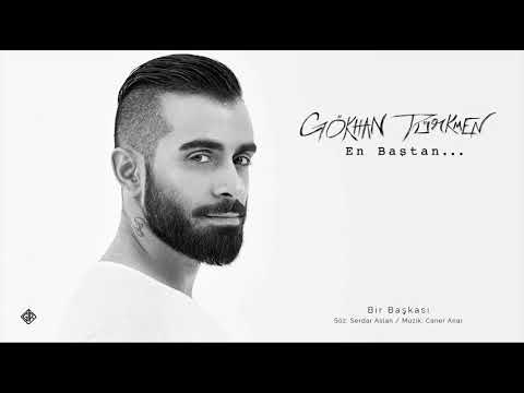 Bir Başkası - Gökhan Türkmen