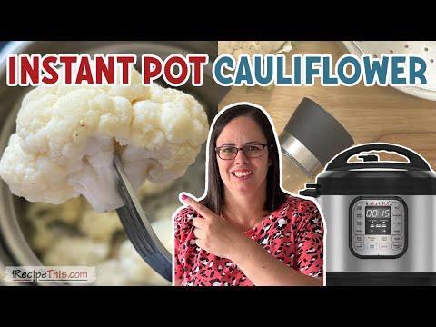 Instant Pot Cauliflower (pressure cooker cauliflower)
