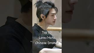 Download lagu Top 10 Love/Hate Chinese Dramas #dramalist #cdrama #chinesedrama mp3