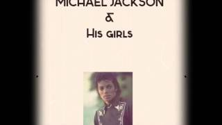 MICHAEL JACKSON GIRLS (Girlfriend, wife , bestfriend...)