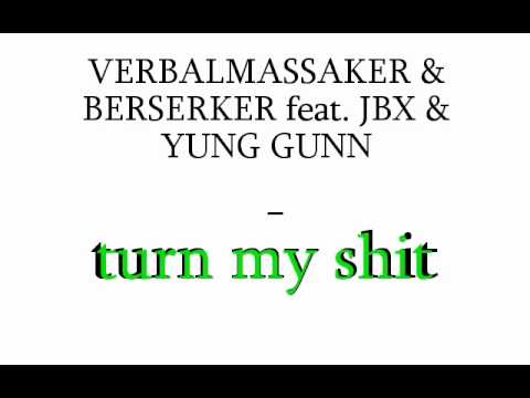 VERBALMASSAKER & BESERKER feat. JBX & YUNG GUNN.