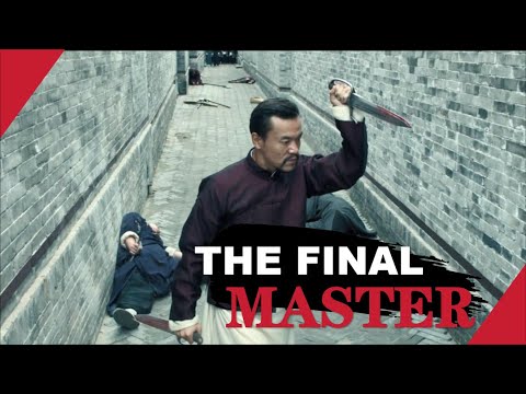 The Final Master丨Matial Arts丨Cold Weapon Duel丨Chinese Kungfu Film丨The Grandmaster