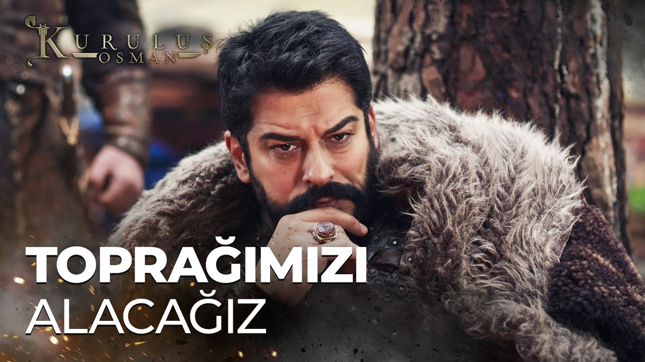 ''Vakti geldiğinde obamızı da alacağız toprağımızı da...''  - Kuruluş Osman