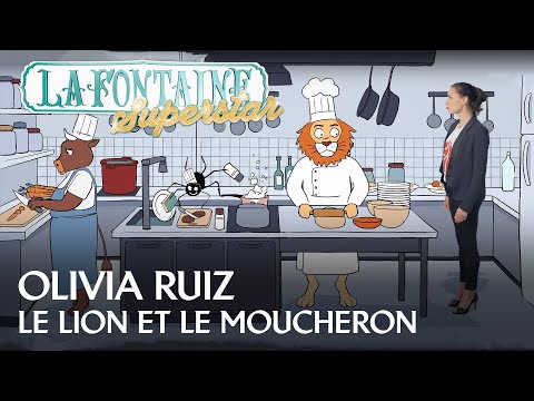 La Fontaine Superstar #4 : Le Lion et le Moucheron - Olivia Ruiz
