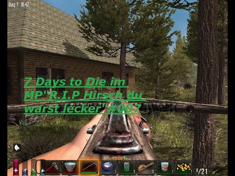 7 Days to Die im MP"R.I.P Hirsch du warst lecker"#007