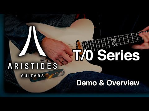 Aristides Guitars | T/0 Series