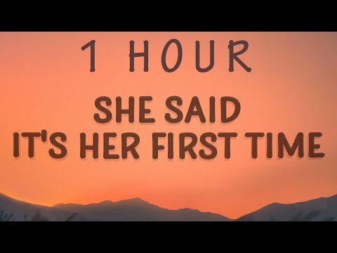 [ 1 HOUR ] Justin Bieber - She said it's her first time Confident (Lyrics) ft Chance The Rapper