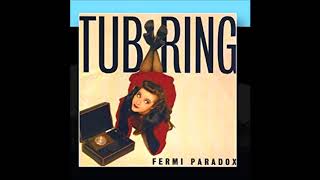 Tub Ring - Fermi Paradox (2002) [Full Album]