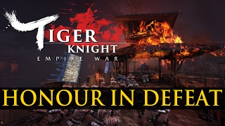HONOUR IN DEFEAT! Tiger Knight: Empire War - Conquest Gameplay