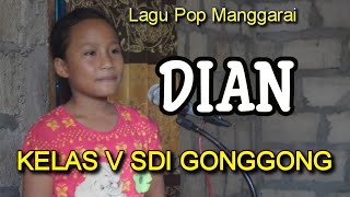 Download lagu DIAN ||| WAE MOKEL ||| Kelas V SDI GONGGONG ||| Musik : Yos Tamat ( SMP St. Stefanus Ketang ) mp3