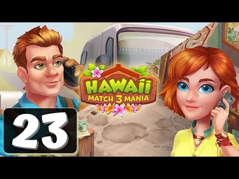 Hawaii Match-3 Mania - Episode 23 - Gameplay