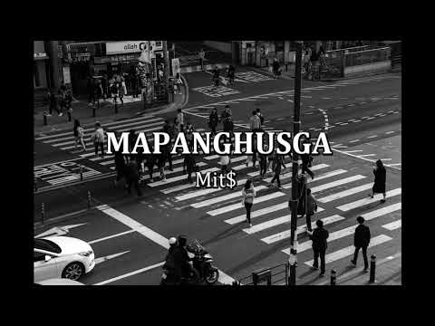 MAPANGHUSGA - Mit$ (Official Audio)