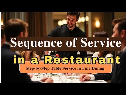 Sequence of Service in a Restaurant: Step-by-Step Table Service in Fine Dining