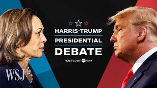Watch Live: Harris vs. Trump Presidential Debate | WSJ