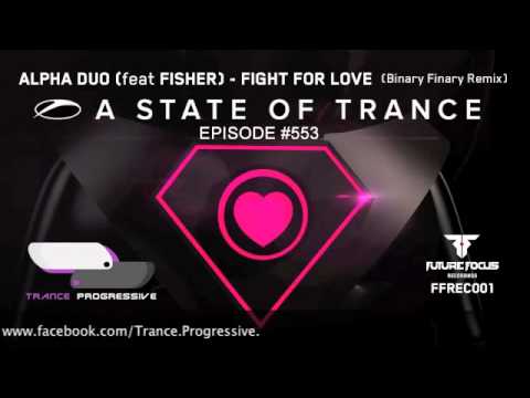 Alpha Duo Feat Fisher   Fight For Love (Binary Finary Remix)