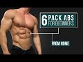 6 PACK ABS For Beginners (No Equipment & Do Anywhere)
