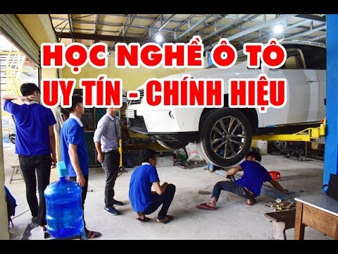 Địa chỉ học nghề sửa chữa ô tô uy tín tại Hà Nội | Dạy nghề Thanh Xuân | số 83 Triều Khúc