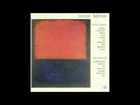 Morton Feldman - Rothko Chapel