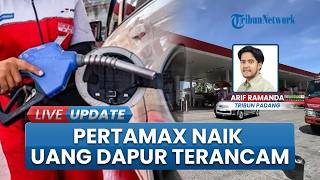 Harga Pertamax di Sumbar Jadi Rp 17.000 Per Liter, Emak-Emak Khawatir Uang Dapur Terganggu