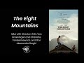The Eight Mountains Q&A with Felix Van Groeningen, Charlotte Vandermeersch, & Alessandro Borghi