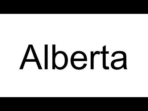 How to Pronounce Alberta