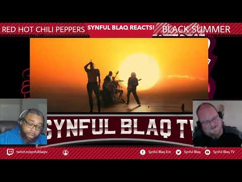 What is that we are Feeling Synful Blaq Reacts - Red Hot Chili Peppers - Black Summer