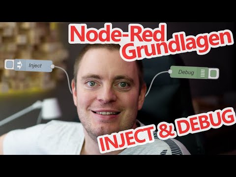 Node-Red // Inject und Debug Node // Alles was du wissen musst! Grundlagen,Tutorial