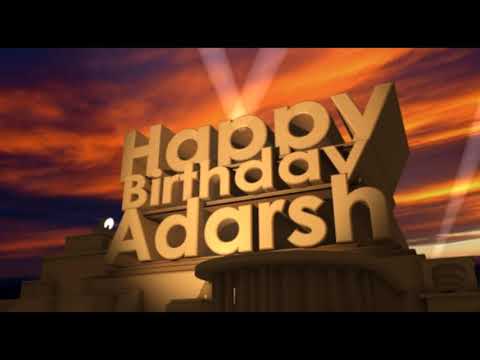 Happy Birthday Adarsh