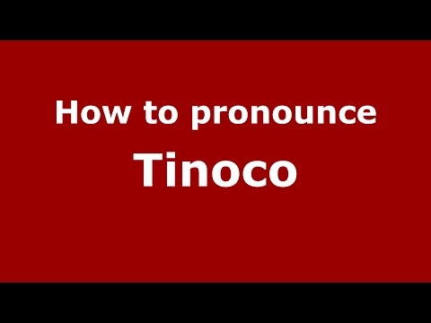 How to pronounce Tinoco (Colombian Spanish/Colombia)  - PronounceNames.com