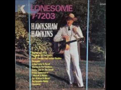 I Wasted A Nickel Last Night - Hawkshaw Hawkins