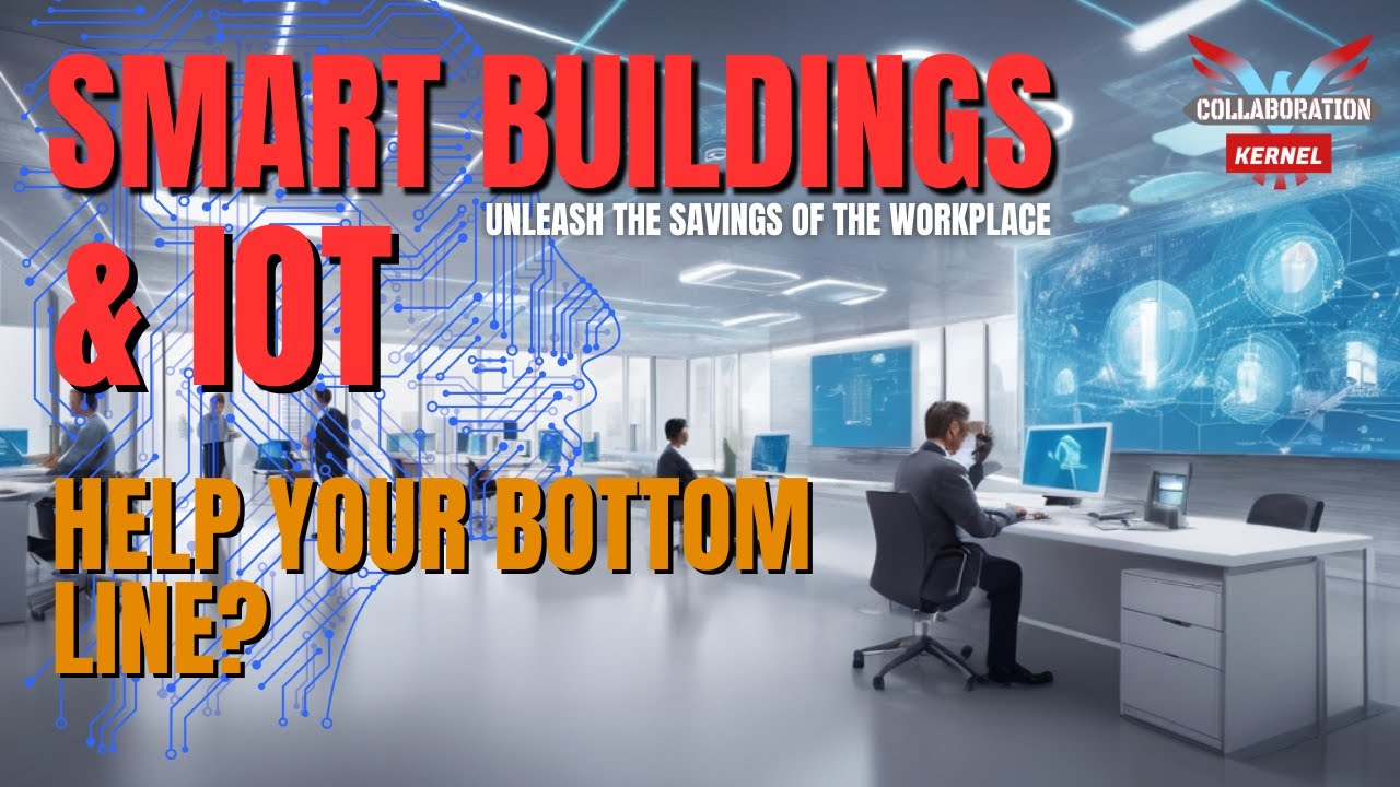 Help your Bottom Line with IoT and Smart Buildings